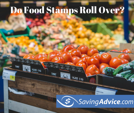 Do Food Stamps Roll Over SavingAdvice Blog