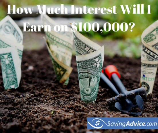 how-much-interest-will-i-earn-on-100-000-savingadvice-blog