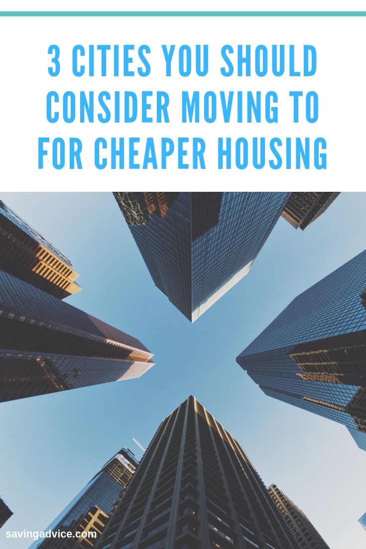 3 Cities You Should Consider Moving to for Cheaper Housing