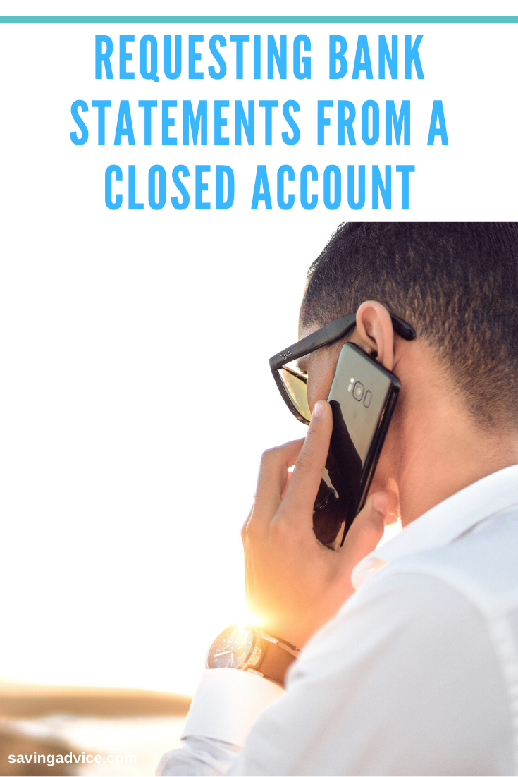 Requesting Bank Statements from a Closed Account