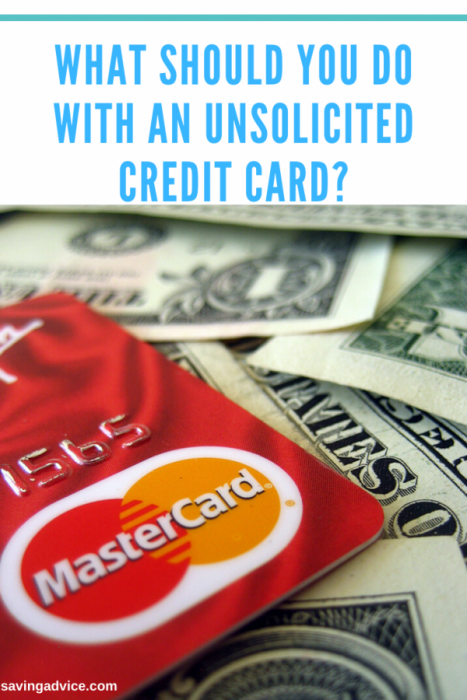 what-should-you-do-with-an-unsolicited-credit-card-savingadvice-blog