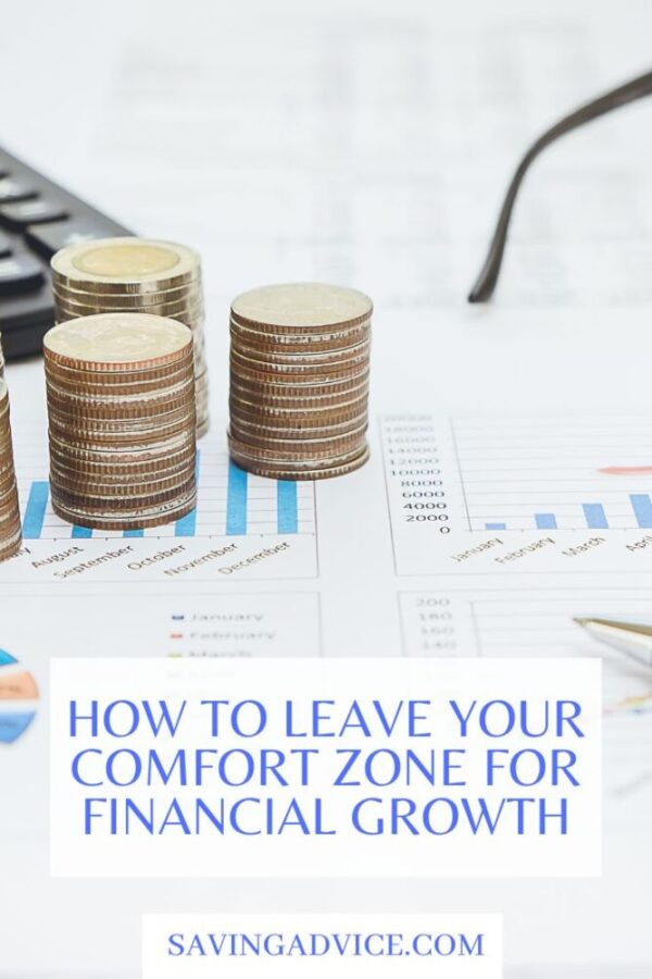 How To Leave Your Comfort Zone For Financial Growth - SavingAdvice.com Blog