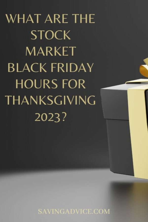 What Are the Stock Market Black Friday Hours 2023?